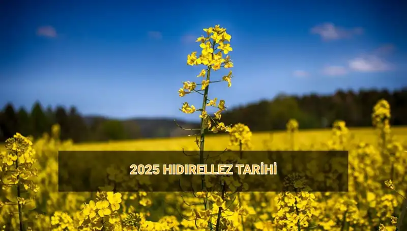 2025 Hıdırellez Ne Zaman? Ritüelleriyle İlgili Bilmeniz Gerekenler