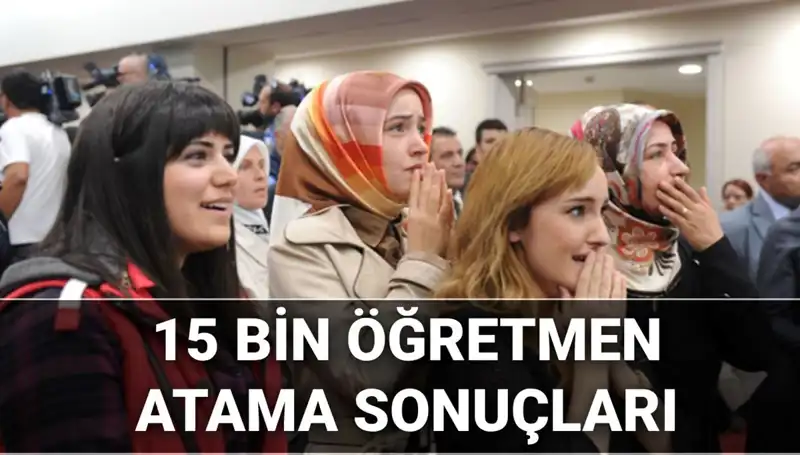 2025 Öğretmen Atama Başvuru Sonuçları Açıklandı! 15 Bin Kontenjan Detayları