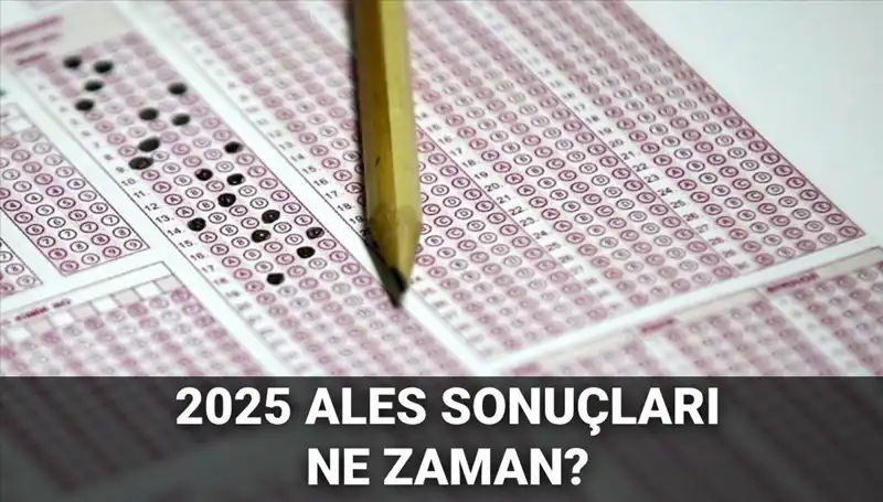 ALES Sonuçları Ne Zaman Açıklanacak? ÖSYM'den Beklenen Tarih Açıklandı
