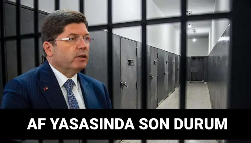 Adalet Bakanlığı’ndan Af Yasası Hakkında Son Dakika Gelişmeleri