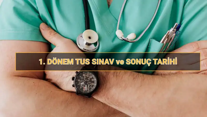 2025 Tıpta Uzmanlık Sınavı (TUS) Tarihleri ve Ayrıntıları Açıklandı