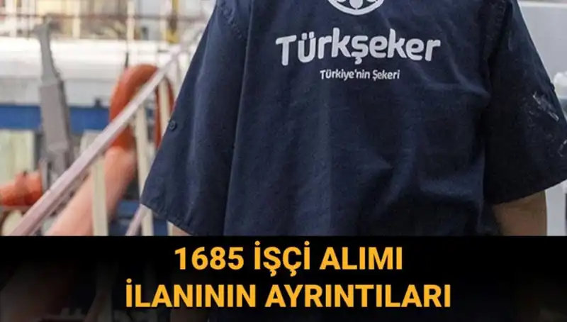 TÜRKŞEKER İşçi Alımı: Başvuruda Dikkat Edilmesi Gerekenler