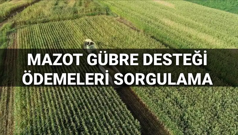 Mazot ve Gübre Desteği Ödemeleri Mart 2025'te Hesaplarda!
