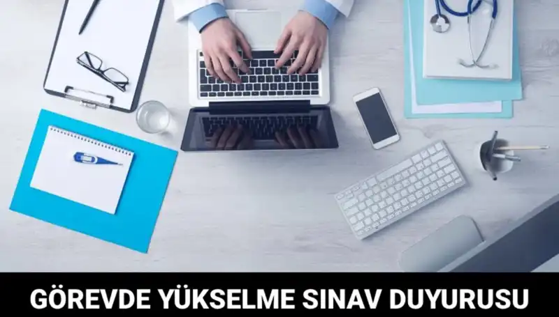 Sağlık Bakanlığı’ndan Görevde Yükselme Sınavı Duyurusu: Adaylar Dikkat!